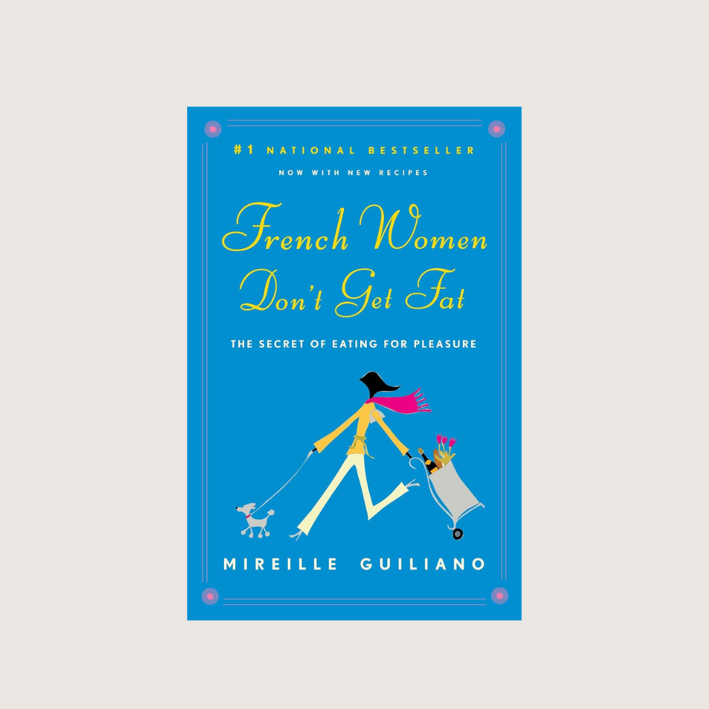 French Women Dont Get Fat
